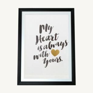 My Heart With Yours Framed Print