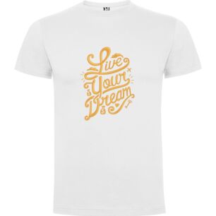 Dreams in Lettering Tshirt