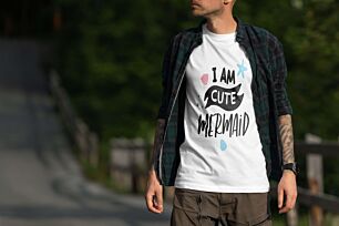 I Am Cute Mermaid Tshirt