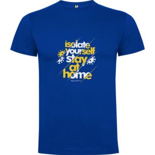 Isolate to Stay Safe Tshirt