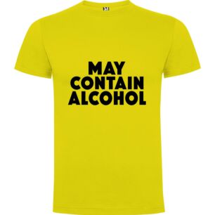 May Contain Alcohol Tshirt