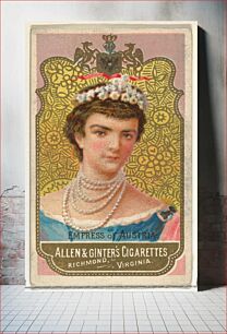 Πίνακας, Empress of Austria, from World's Sovereigns series (N34) for Allen & Ginter Cigarettes