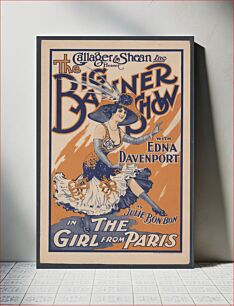 Πίνακας, Gallager & Shean, Inc. present The big banner show with Edna Davenport as Julie Bonbon in The girl from Paris