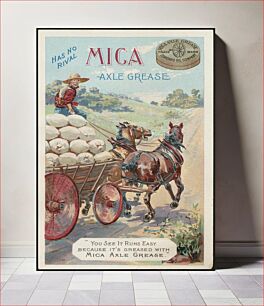 Πίνακας, Has no rival - Mica Axle Grease. "You see it runs easy because it's greased with Mica Axle Grease."