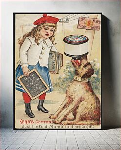 Πίνακας, Kerr's cotton, "Just the kind mama told me to get." Use Kerr's dollar brand