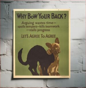 Πίνακας, Why bow your back? Arguing wastes time -- spoils tempers -- kills teamwork -- stalls progress. Let's agree to agree