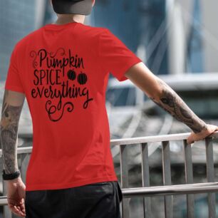 Pumpkin Spice Everything Tshirt