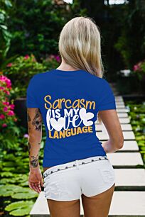 Sarcasm is My Language Tshirt