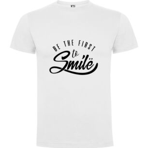 Smile First, Always Tshirt