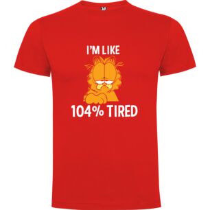 104% Done with Tired Tshirt