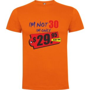 29 Going on 30 Tshirt σε χρώμα Πορτοκαλί