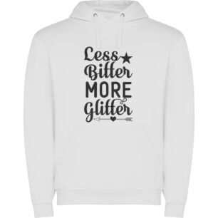 Bitterless Glitter: Elegant Typography Φούτερ με κουκούλα
