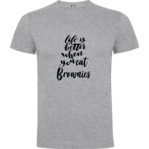 Brownie Bliss Life Tshirt