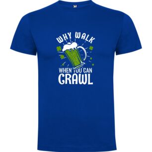 Crawl to Walk Proudly Tshirt