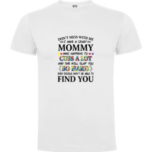 Crazy Cussing Mama Slap Tshirt σε χρώμα Λευκό 3-4 ετών