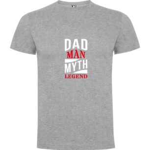 Dad, The Mythical Legend Tshirt