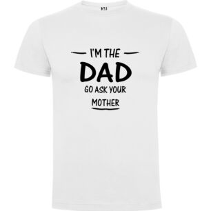 Daddy Knows Best Tshirt