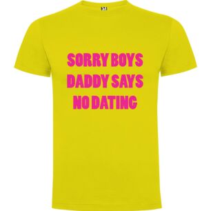 Daddy's Dating Denial Tshirt
