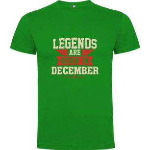 December's Legendary Legends Tshirt