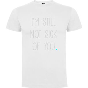 Forever Not Sickly Tshirt