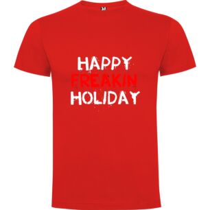 Freaky Red Holiday Happiness Tshirt