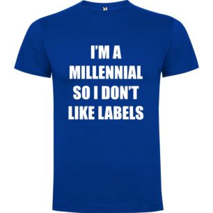 Label-less Millennial Vibes Tshirt