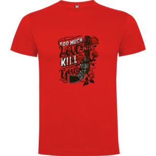 Love Kills Instantly Tshirt