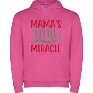 Mama's Miracle Sign: Maternal Bliss Φούτερ με κουκούλα