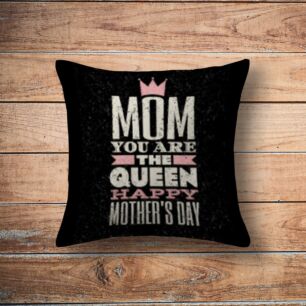 Μαξιλάρι Mother's Day Queen Mom