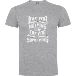 Nothing to Live For Tshirt