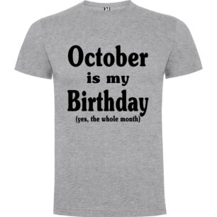 October Birthday Bliss Tshirt