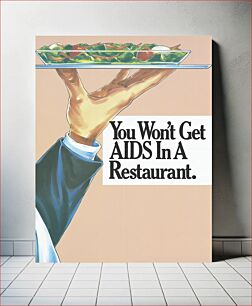 Πίνακας, A hand holds up a plate of salad on a tray with a message indicating HIV is not transmitted in a restaurant; a poster from the America responds to Aids advertising campaign