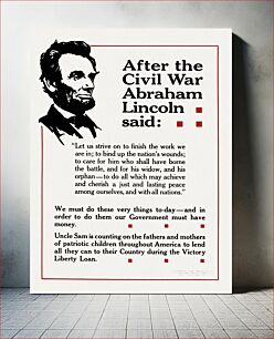Πίνακας, After the Civil War Abraham Lincoln said: Let us strive on to finish the work we are in (1919) issued by Liberty Loan Committee