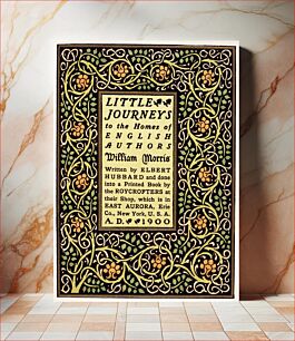 Πίνακας, Book, 'Little Journeys to the Homes of English Authors: William Morris' by Elbert Hubbard by Roycroft Press and Samuel Warner
