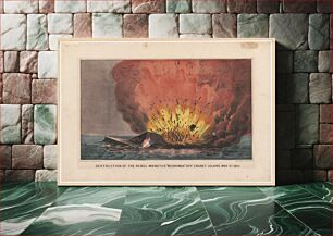 Πίνακας, Destruction of the Rebel Monster ‘MERRIMAC” off Craney Island May (1862) by Currier & Ives