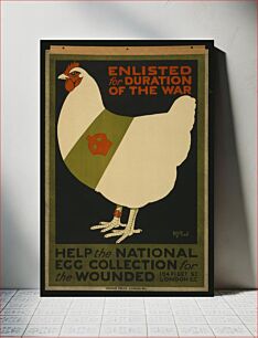 Πίνακας, Enlisted for duration of the war. Help the national egg collection for the wounded R.G. Praill ; Avenue Press, London W.C