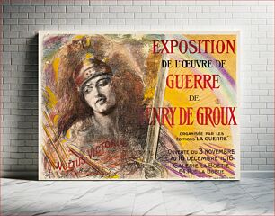 Πίνακας, Exposition de l'oeuvre de guerre de henry de groux (juliste), 1916, Henri De Groux