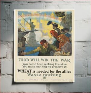 Πίνακας, Food will win the war. Wheat is needed for the allies