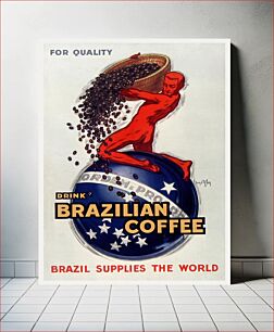 Πίνακας, For quality, drink Brazilian coffee - Brazil supplies the world (1931) chromolithograph by Jean d’Ylen