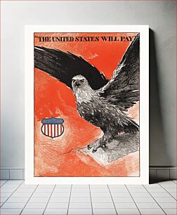 Πίνακας, July Scribner's, "The United States will pay." (1890–1920), vintage eagle perches on a branch