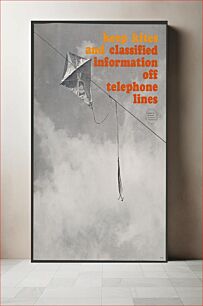 Πίνακας, Keep kites and classified information off telephone lines
