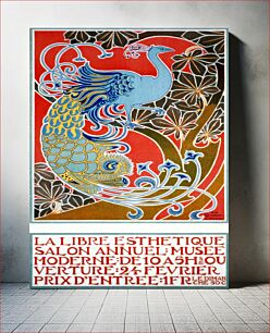 Πίνακας, "La Libre Esthétique salon annuel: Musée Moderne, de 10 a 5 heures, ouverture: 24 Fevrier, prix d'entrée: 1 Franc, le Dimanche 50 centimes