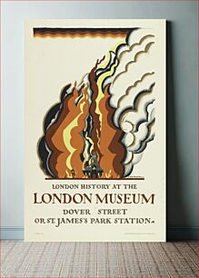 Πίνακας, Large fire and smoke engulfing a grey abstracted castle. Below, in grey and red: LONDON HISTORY AT THE / LONDON MUSEUM / DOVER STREET / OR ST. JAMES'S PARK STATION