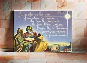 Πίνακας, Let us offer you this token of our esteem - Sun ripped dates from the Holy Land - the land where Christmas began - May the Christmas season bring happiness to you and yours -