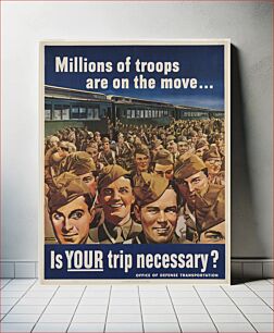 Πίνακας, Millions of troops are on the move... is your trip necessary?