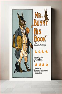 Πίνακας, Mr. Bunny, his book by Adam L. Sutton (1890–1920), vintage book cover illustration by W. H. Fry