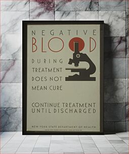 Πίνακας, Negative blood during treatment does not mean cure Continue treatment until discharged : New York State Department of Health