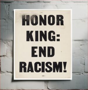 Πίνακας, Placard from memorial march reading "HONOR KING: END RACISM!", National Museum of African American History and Culture