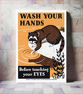 Πίνακας, Poster of a raccoon with one paw in a lake, with the caption "Wash your hands before touching your eyes"