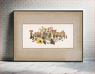 Πίνακας, Prang's floral mottoes, no. 11. Love the truth